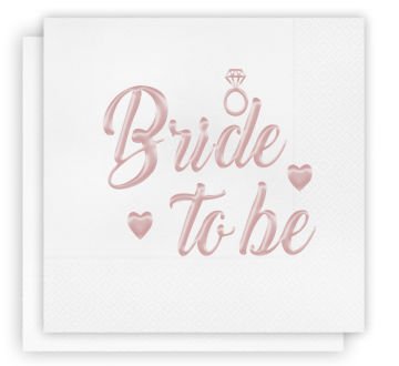 Rose Gold Metalik Bride To Be Peçetesi