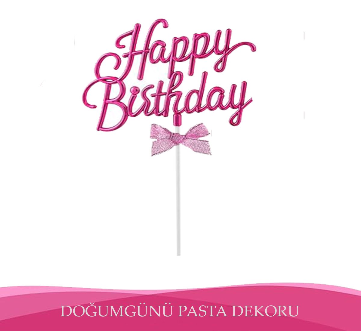 Happy Birthay Pasta Üstü Süsleme Dekoru