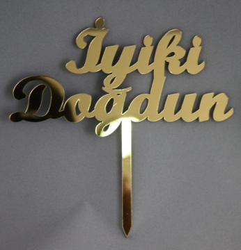 Altın Renk Pleksi İyiki Doğdun Pasta Süsü