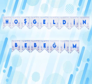 Hoşgeldin Bebeğim Yazısı Mavi